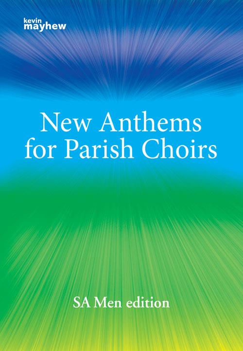 New Anthems for Parish Choirs